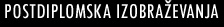 Postdiplomska izobraževanja